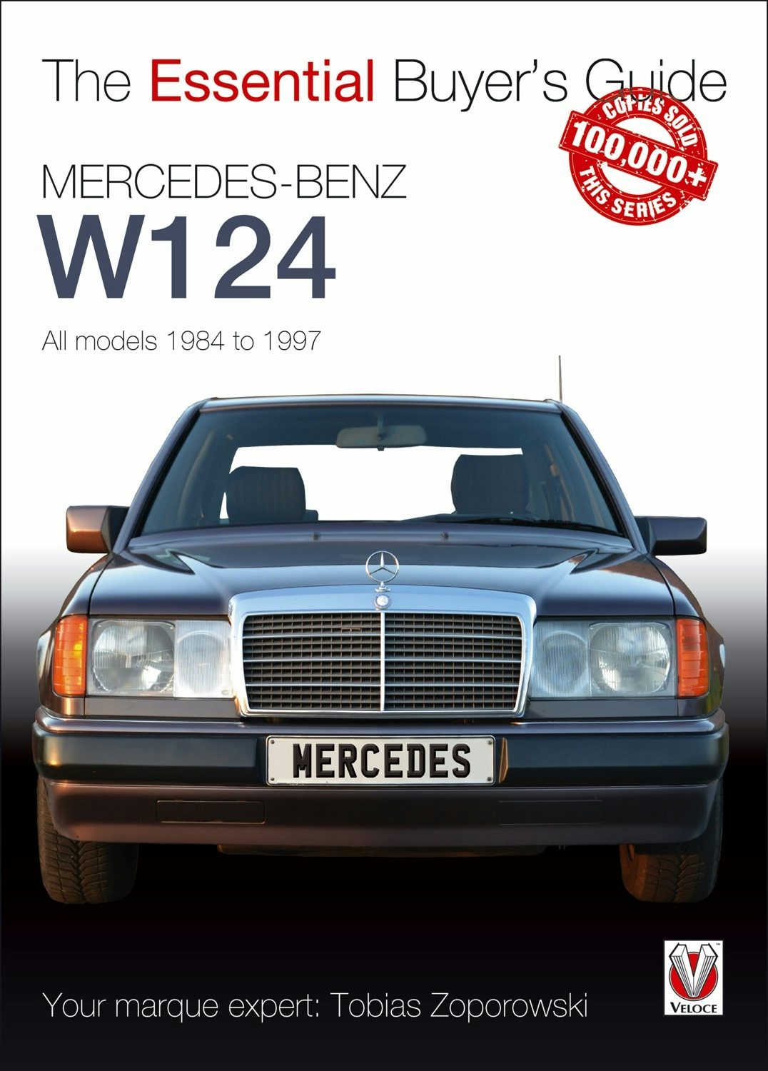 Book cover image for Mercedes-Benz W124 - All models 1984-1997 ISBN: 9781845848774